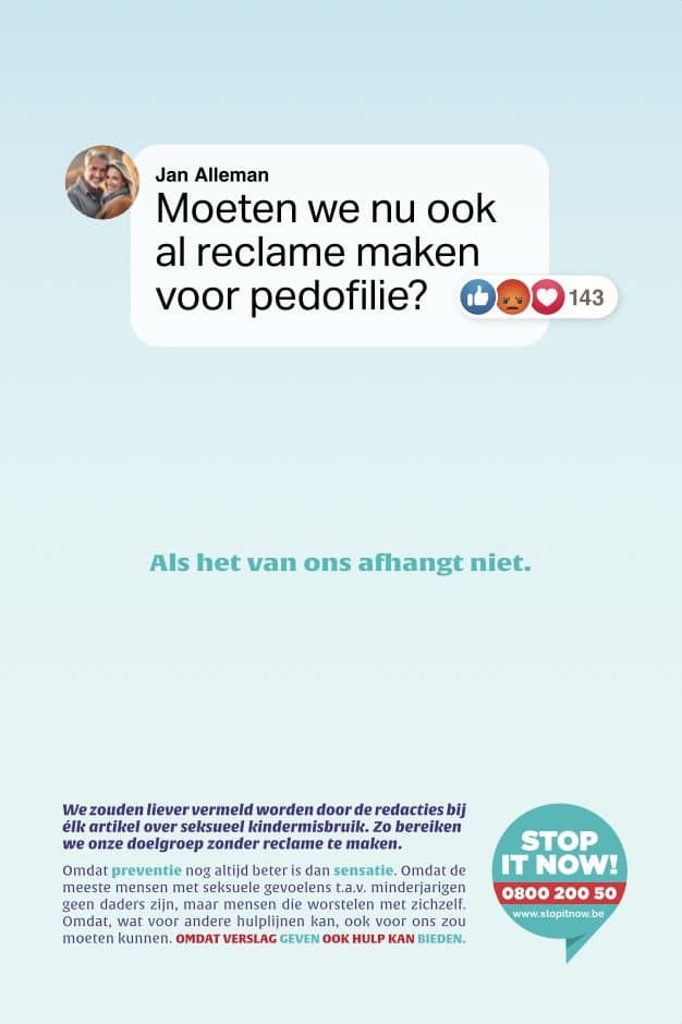 Stop it now! print ad: “Moeten we nu ook al reclame maken voor pedofilie?”